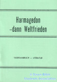 Harmagedon - dann Weltfrieden