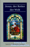 Jesus, der Retter der Welt (Edition 2013)