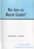 Was kann ein Mensch glauben?